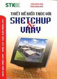 Sketchup & Vray Trong Thi?t K? 1 Ki?n Trúc